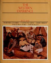 Cover of: The Western experience by Mortimer Chambers ... [et al.] ; art essays by H. W. Janson ; advisory editor, Eugene Rice : Consultant, Alvin Bernstein.