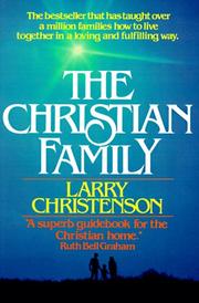 The Christian family by Larry Christenson
