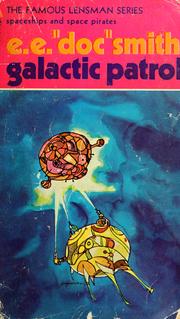 Cover of: Galactic patrol by Edward Elmer Smith