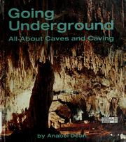 Cover of: Going underground: all about caves and caving