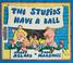 Cover of: The Stupids have a ball