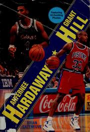 Cover of: Anfernee Hardaway Grant Hill by Brian Cazeneuve