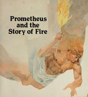 Cover of: Prometheus and the story of fire by I. M. Richardson