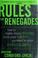 Cover of: Rules for Renegades