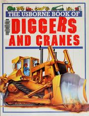 Cover of: The Usborne Book of Diggers and Cranes (Young Machines Series) by Caroline Young