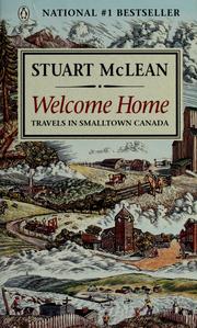 Cover of: Welcome home: travels in smalltown Canada