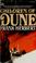 Cover of: Children of Dune (Dune Chronicles, Book 3)