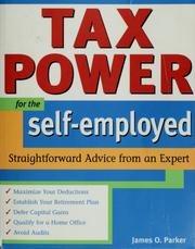 Cover of: Tax power for the self-employed | James O. Parker