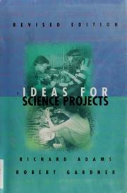 Cover of: Ideas for science projects. | Adams, Richard C.