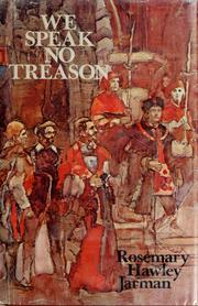 Cover of: We speak no treason by Rosemary Hawley Jarman