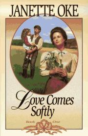 Cover of: Love Comes Softly by Janette Oke