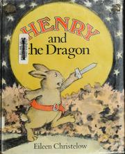 Cover of: Henry and the dragon by Eileen Christelow