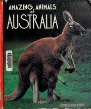 Cover of: Amazing animals of Australia.