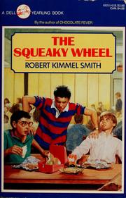 Cover of: The squeaky wheel