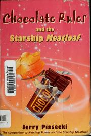 Cover of: Chocolate Rules & the Starship Meatloaf
