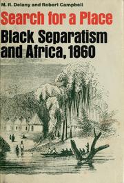 Cover of: Search for a place: Black separatism and Africa, 1860