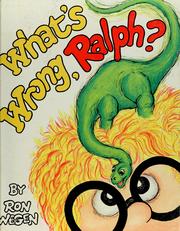 Cover of: What's wrong, Ralph? by Ronald Wegen