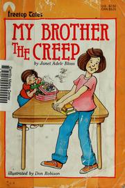 Cover of: My Brother the Creep (Treetop Tales) by Janet Adele Bloss