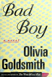 Cover of: Bad boy by Olivia Goldsmith