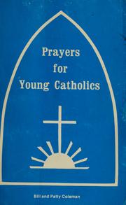 Cover of: Prayers for young Catholics by William Coleman