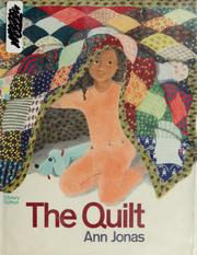 Cover of: The quilt by Ann Jonas
