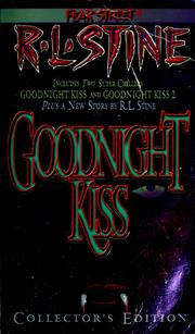 Cover of: Goodnight kiss by R. L. Stine