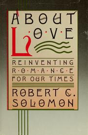 Cover of: About love: reinventing romance for our times