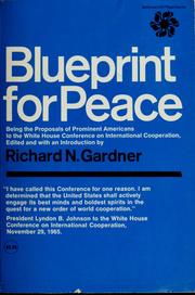 Cover of: Blueprint for peace by White House Conference on International Cooperation (1965 Washington, D.C.)