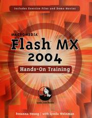 Cover of: Macromedia Flash MX 2004 Hands-On Training by Rosanna Yeung