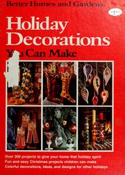 Cover of: Better homes and gardens holiday decorations you can make. by 