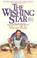 Cover of: The wishing star