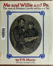Cover of: Me and Willie and Pa: the story of Abraham Lincoln and his son Tad