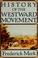 Cover of: History of the westward movement