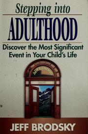Cover of: Stepping Into Adulthood by Jeff Brodsky