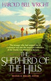 Cover of: The shepherd of the hills by Harold Bell Wright