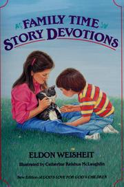 Cover of: Family time story devotions by Eldon Weisheit