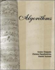 Cover of: Algorithms by Sanjoy Dasgupta, Christos H. Papadimitriou, Umesh Vazirani