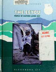 Cover of: The Eeyou: people of eastern James Bay