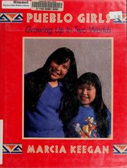 Cover of: Pueblo girls by Marcia Keegan