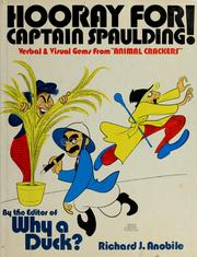 Cover of: Hooray for Captain Spaulding: Verbal & Visual Gems from "Animal Crackers"