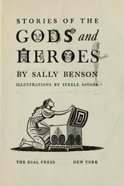 Cover of: Stories of the gods and heroes | Sally Benson