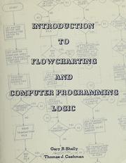 Cover of: Introduction to flowcharting and computer programming logic