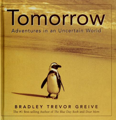 Tomorrow by Bradley Trevor Greive