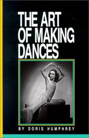 Cover of: The Art of Making Dances by Doris Humphrey