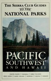Cover of: The Sierra Club guides to the national parks of the Pacific Southwest and Hawaii