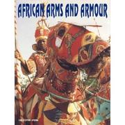 African arms and armor by Christopher Spring