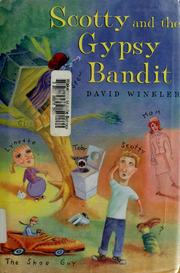 Cover of: Scotty and the Gypsy Bandit | David Winkler