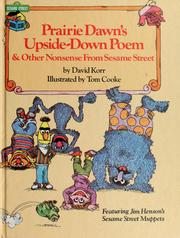 Cover of: Prairie Dawn's upside-down poem & other nonsense from Sesame Street by David Korr
