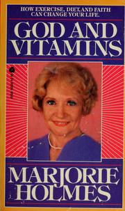 Cover of: God and Vitamins by Marjorie Holmes
