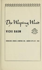 Cover of: The weeping wood.